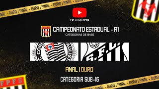 ESTADUAL SÉRIE A1  CORINTHIANS x SANTOS  SUB 16 CORINTHIANS SANTOS FPFS [upl. by Ranee]