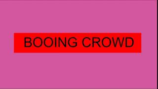 SOUND EFFECT BOOING CROWD [upl. by Aecila]