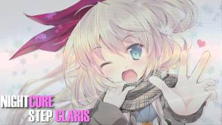 ▶【Nightcore】STEP ClariS [upl. by Snowber]