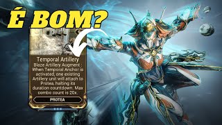 Protea Prime amp Temporal Artillery  Vale a pena Demonstração e Feedback Warframe [upl. by Nylg570]