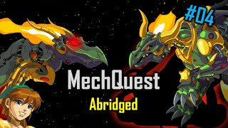 MechQuest Lets Play 0004  The Dragonoid Robina and Kathool [upl. by Wilson]