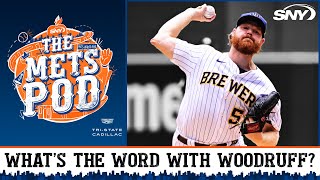 What’s the market for Brandon Woodruff and is that a good Mets move for 2025  The Mets Pod  SNY [upl. by Elimay]