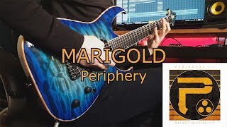 Periphery  MARIGOLD Guitar Cover [upl. by Oberstone]