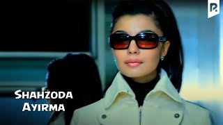 Shahzoda  Ayirma Official video [upl. by Yleve]