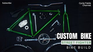 CUSTOM STREET FIGHTER BIKE BUILD CYCLE FIELDS [upl. by Ayit]