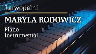 Maryla Rodowicz Latwopalni Piano Karaoke MyVersion [upl. by Clovis868]