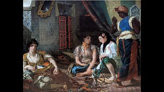 Femmes dAlger dans leur appartement Eugène DELACROIX [upl. by Neelhtak766]