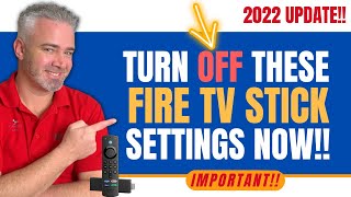 👉 FIRESTICK SETTINGS YOU NEED TO TURN OFF NOW 2022 UPDATE [upl. by Adeline745]