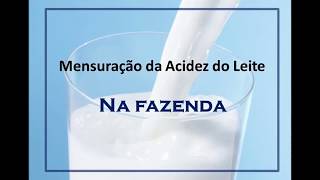 Análises físicoquímicas do leite Teste de Alizarol na Fazenda [upl. by Mont]