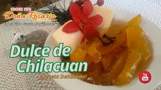 DULCE DE CHILACUAN por Rosario Narváez Rivadeneira [upl. by Assela463]