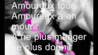 Montage Amoureux fous [upl. by Helprin]