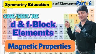 Magnetic Properties d block elements Transition elements Chemistry Class12th CBSENEET JEE [upl. by Service]