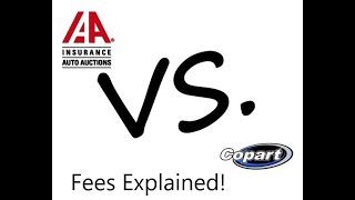 IAAI VS Copart FEES Explained [upl. by Fernand]