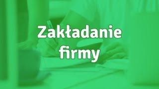 Zakładanie firmy  jak to zrobić krok po kroku [upl. by Adlihtam]