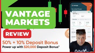 Vantage Markets Review  50 Deposit Bonus [upl. by Aivizt]