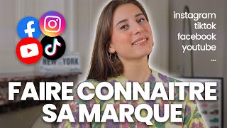 Comment faire connaitre sa marque sur les réseaux sociaux  Instagram Tiktok YouTube Facebook [upl. by Aerdnak]