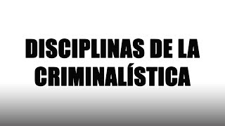 Disciplinas de la Criminalística  Criminalística [upl. by Garwood]