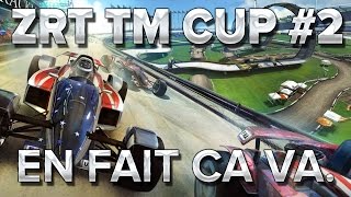 ZrT Trackmania Cup 2  Ca partait mal mais en fait ça va [upl. by Ettari]