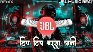 Dj Vikrant  Tip Tip Barsa Pani  90s hits Hindi Dj Mix  Hard Bass Mix Dj Remix Song 2024 [upl. by Fiedling]