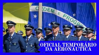 OFICIAL TEMPORÁRIO AERONÁUTICA [upl. by Farleigh465]