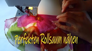 Perfekten Rollsaum nähen [upl. by Latsirhc]