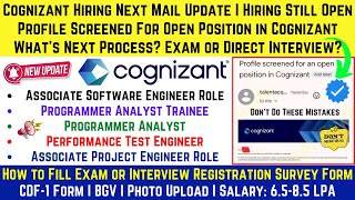 Cognizant Hiring 2023 Next Process Mail Update Hiring Open Profile Screened For Open Position Mail [upl. by Mada]