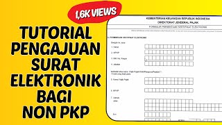 Pengajuan Sertifikat Elektronik bagi Non PKP [upl. by Nwahsuq794]