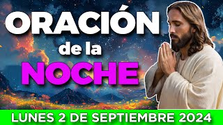 ORACIÓN de la NOCHE 2 de SEPTIEMBRE 😴 ESCUCHA ESTOS SALMOS Y OBSERVA LO QUE PASA [upl. by Hocker]