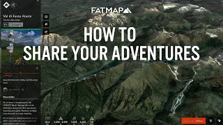 How to Share Your Routes amp Adventures from FATMAP [upl. by Einomrah]