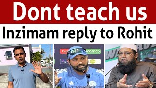 Inzimam reply to Rohit Sharma Dimagh kholo comment [upl. by Cavan]