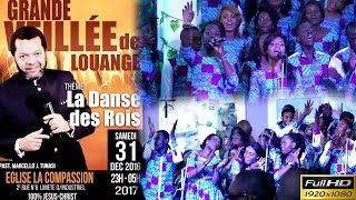 REVEILLON 2017  LA DANSE DES ROIS AVEC PASTEUR MARCELLO TUNASI  FULL HD [upl. by Calvinna]