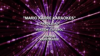 KARAOKE FRAGILIDADVERSION ESPAÑOL STING [upl. by Kenzi]