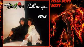 New Baccara  Call Me Up  1986 [upl. by Giarc958]