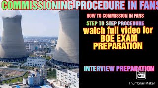 ID FAN COMMISSIONING  BOE EXAM PREPARATION  COMMISSIONING PROCEDURE  ID FD PA SEAL FAN [upl. by Teirrah]