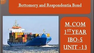 bottomery and respondentia bond [upl. by Lipkin]