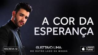 Gusttavo Lima  A cor da esperança  Áudio Oficial [upl. by Nahama290]