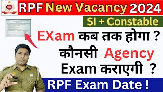 Railway RPF SI And Constable Exam Date  RPF SI amp Constable New Vacancy 2024  RPF New Recruitment [upl. by Lah]