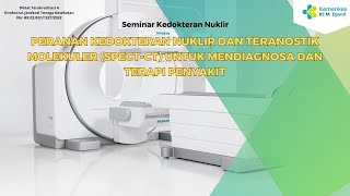 WEBINAR KEDOKTERAN NUKLIR [upl. by Rudman124]