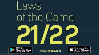 Laws of the Game 20212022 Changes and Summary [upl. by Gresham]