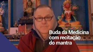 Buda da Medicina com Recitação do Mantra [upl. by Dallis]