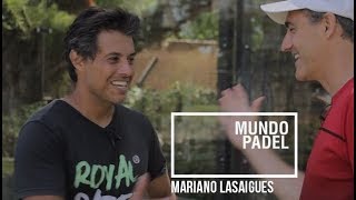 Mundo Padel programa 24  Mariano Lasaigues [upl. by Marwin]