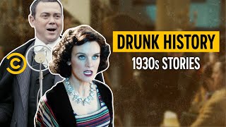 Historys Craziest Stories From the 1930s  Drunk History [upl. by Koralle]