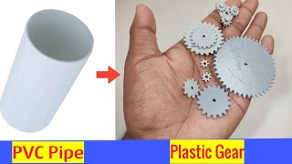 How To Make Plastic Gear at Home l PVC Pipe spur gear [upl. by Rehpotsrihc414]