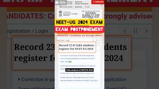 quotALERT 🚨 NEETUG 2024  EXAM POSTPONEMENT UPDATE 🤔 NTA LATEST NOTICE 💯 NUMBER OF REGISTRATIONquot [upl. by Gottlieb]