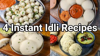 4 Instant Idli Recipes For Weekend Morning Breakfast  Quick amp Easy South Indian Breakfast Recipes [upl. by Four]