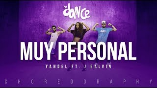 Muy Personal  Yandel ft J Balvin  FitDance Life Coreografía Dance Video [upl. by Metabel]