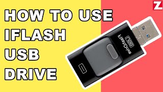 iFlash USB Drive  How To Use [upl. by Cheyne]