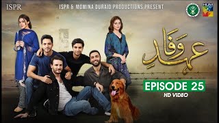 Drama Ehd e Wafa Episode 25 15 Mar 2020 ISPR Official LAST EPISORD [upl. by Kirshbaum]