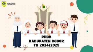 Tata Cara Pendaftaran PPDB Online Kabupaten Bogor 2024 [upl. by Alyakcm]