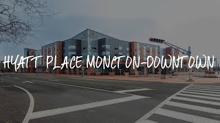 Hyatt Place MonctonDowntown Review  Moncton  Canada [upl. by Eitirahc622]